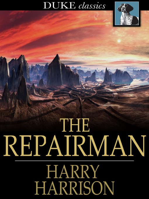 Title details for The Repairman by Harry Harrison - Wait list
